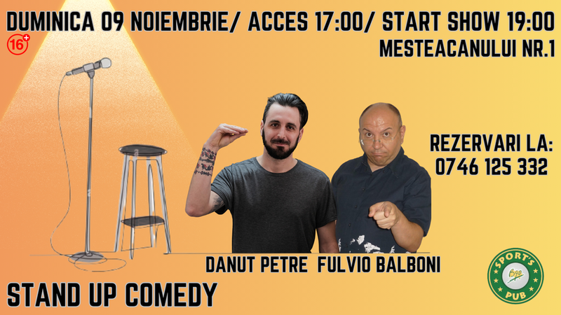 Buzau: Stand-up Comedy cu Danut Petre si Fulvio Balboni