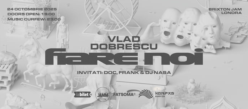 Londra: Vlad Dobrescu – Lansare album “Fiare Noi” invitati DOC, Frank și DJ Nasa