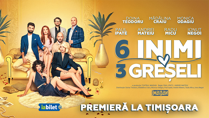 Timisoara: 6 Inimi, 3 Greșeli - Premiera