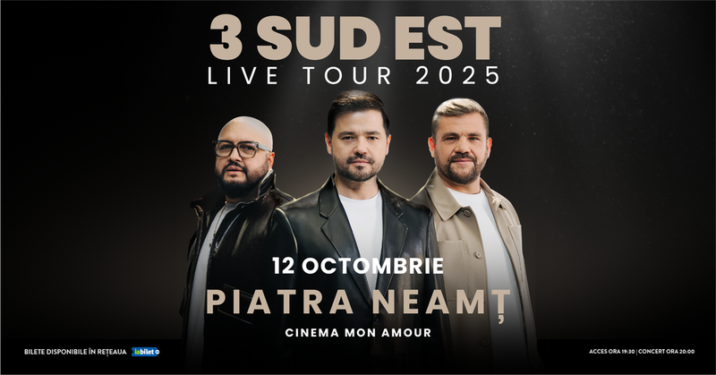 Piatra Neamt: 3 SUD EST - Live Tour 2025