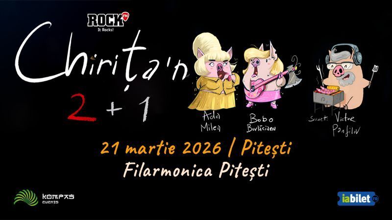 Pitesti: Ada Milea si Bobo Burlacianu - Chirița'n 2+1