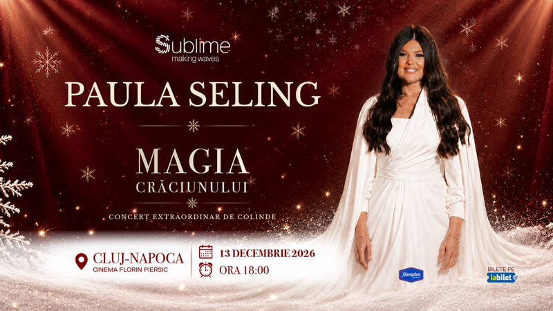 Cluj-Napoca: Paula Seling - “Magia Crăciunului" - Ora 18:00