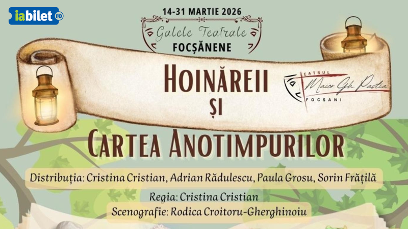 Focsani: Hoinăreii și Cartea Anotimpurilor