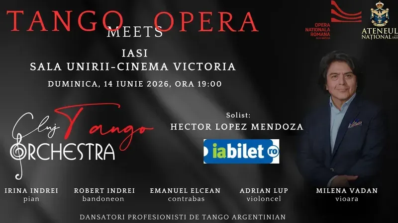 Iași: Tango Meets Opera –  Gala de tango argentinian special guest: Hector Lopez Mendoz