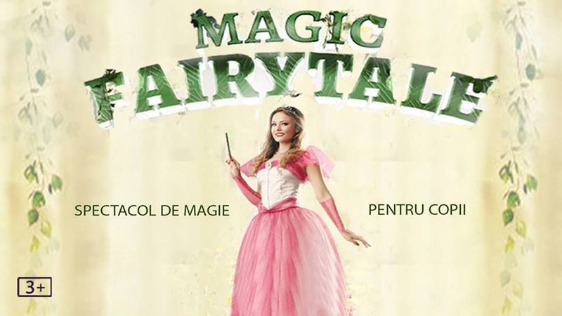 Magic Fairytale @ Clubul Țăranului – La Mama