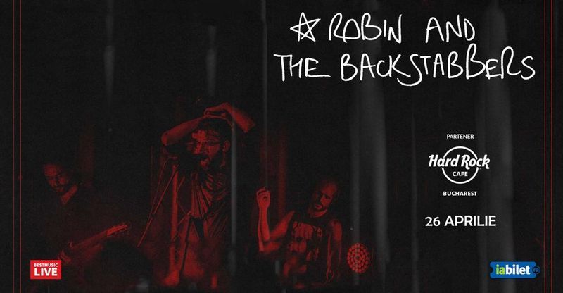 Concert Robin and the Backstabbers la Hard Rock Cafe