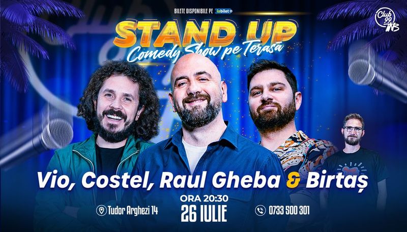 Stand-up Comedy cu Vio, Costel, Raul Gheba - Birtaș la Terasa TNB